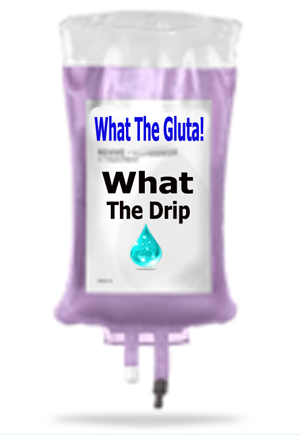 What The Gluta! IV Bag